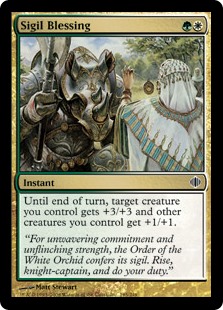 Sigil Blessing
 Until end of turn, target creature you control gets +3/+3 and other creatures you control get +1/+1.
